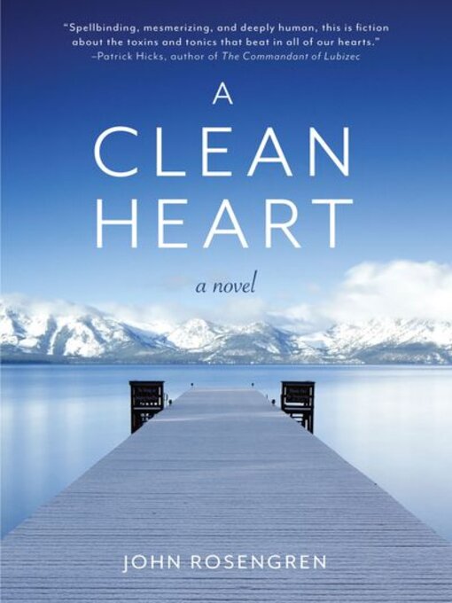 Title details for A Clean Heart by John Rosengren - Available